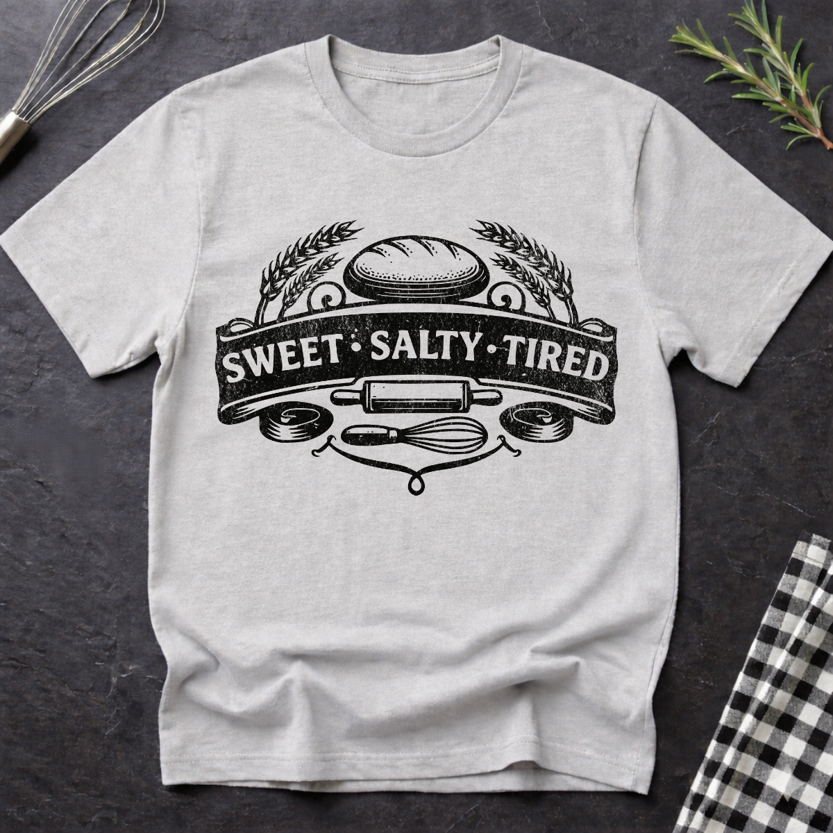 Sweet • Salty • Tired T-Shirt — Baker/ foodie vintage emblem tee