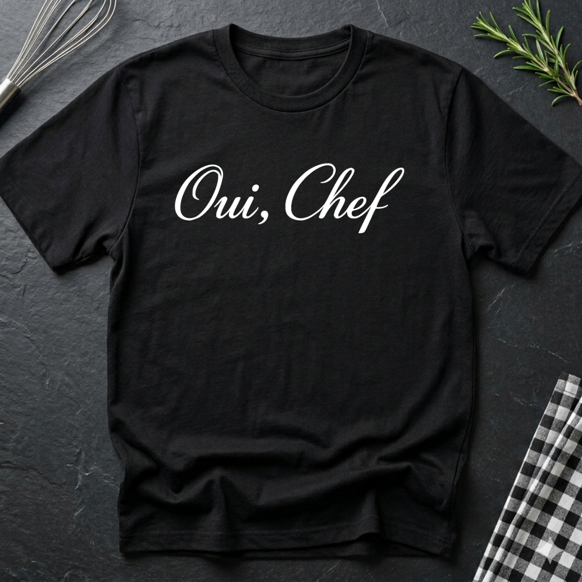 Oui, Chef T-Shirt