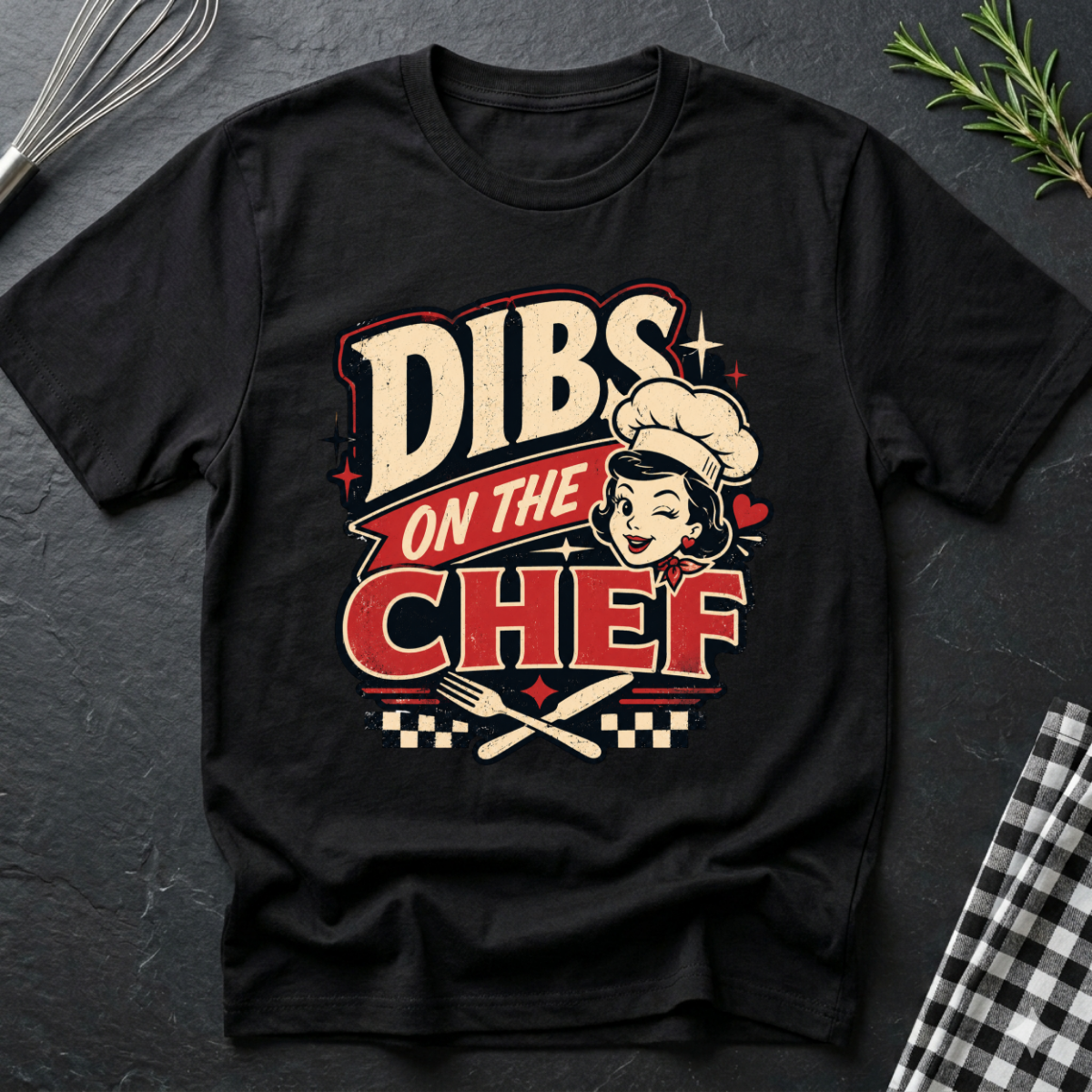 Dibs on the Chef T-Shirt