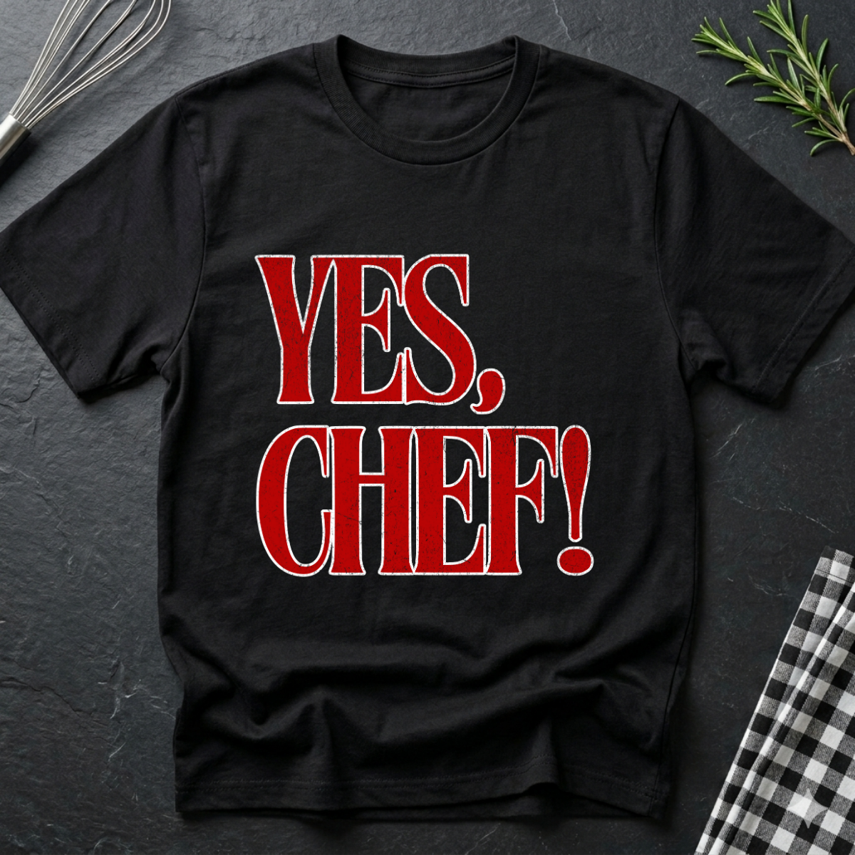 Yes, Chef! T-Shirt