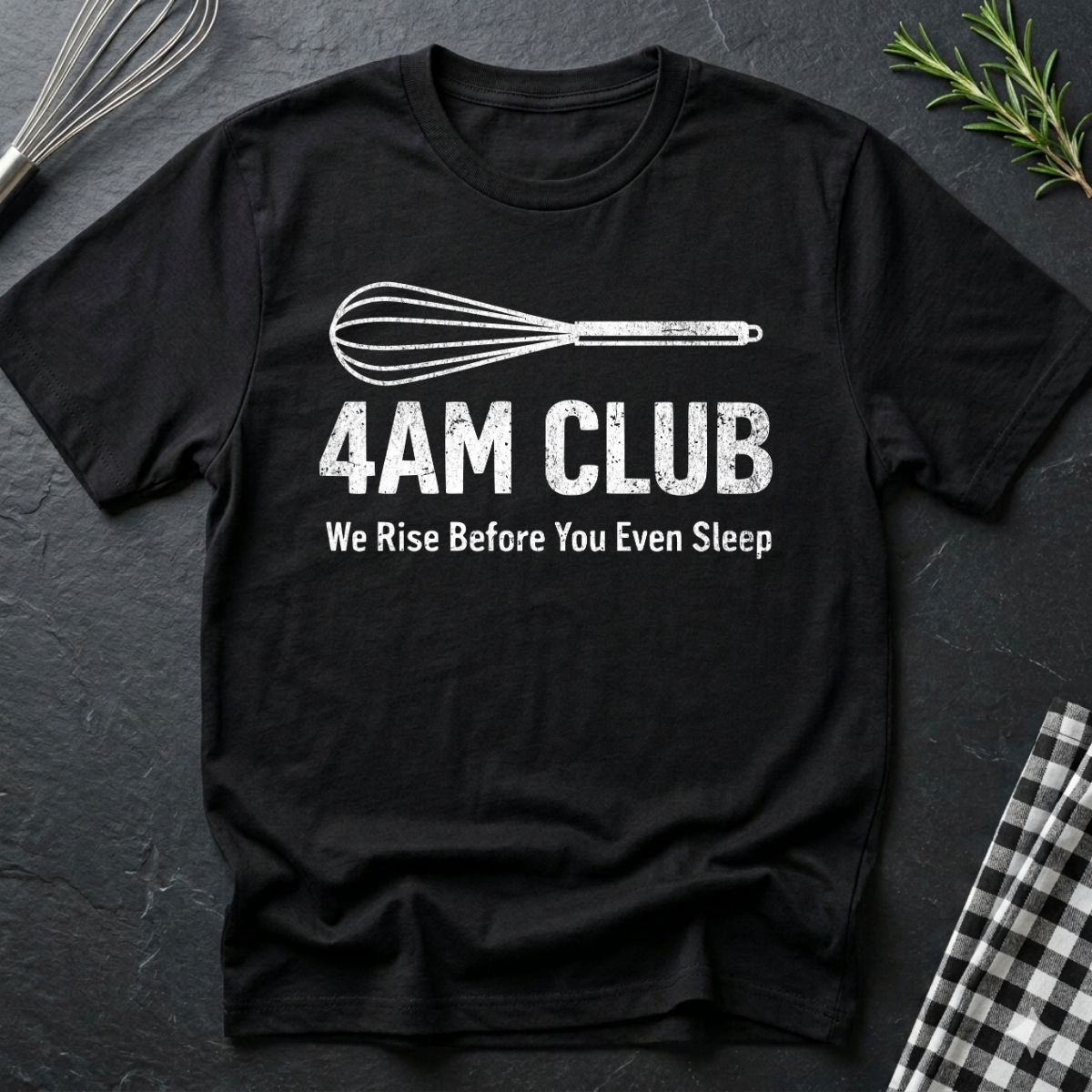 4AM Club, Baking T-Shirt