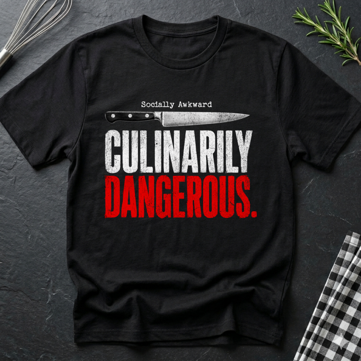 Socially Awkward Culinary Dangerous T-Shirt