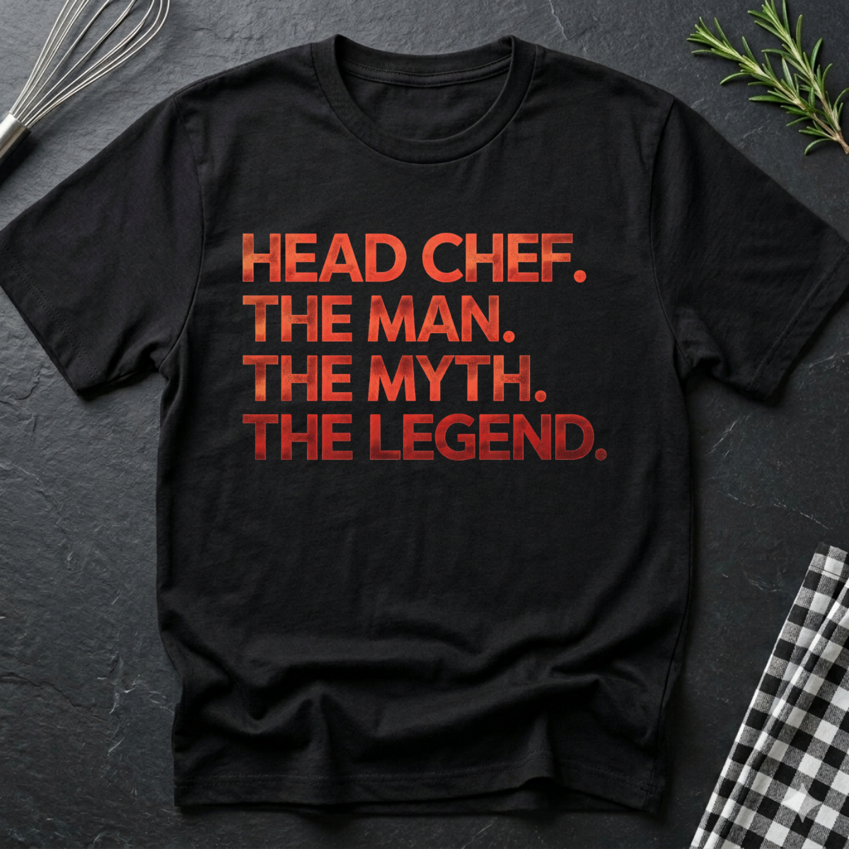 Head Chef, Legend T-Shirt