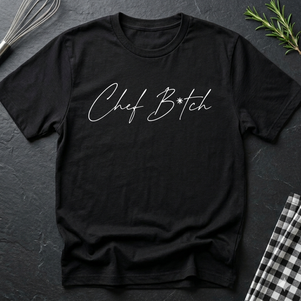 Chef B*tch T-Shirt