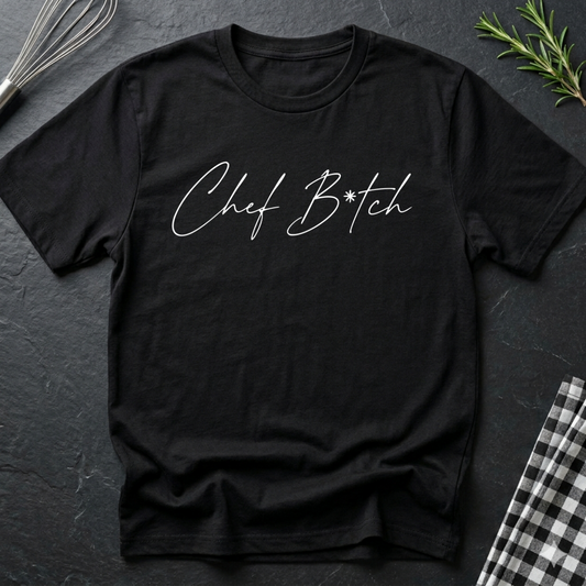 Chef B*tch T-Shirt