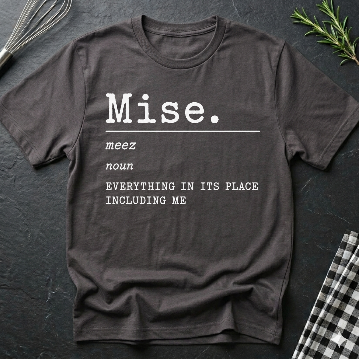 Mise Definition T-Shirt