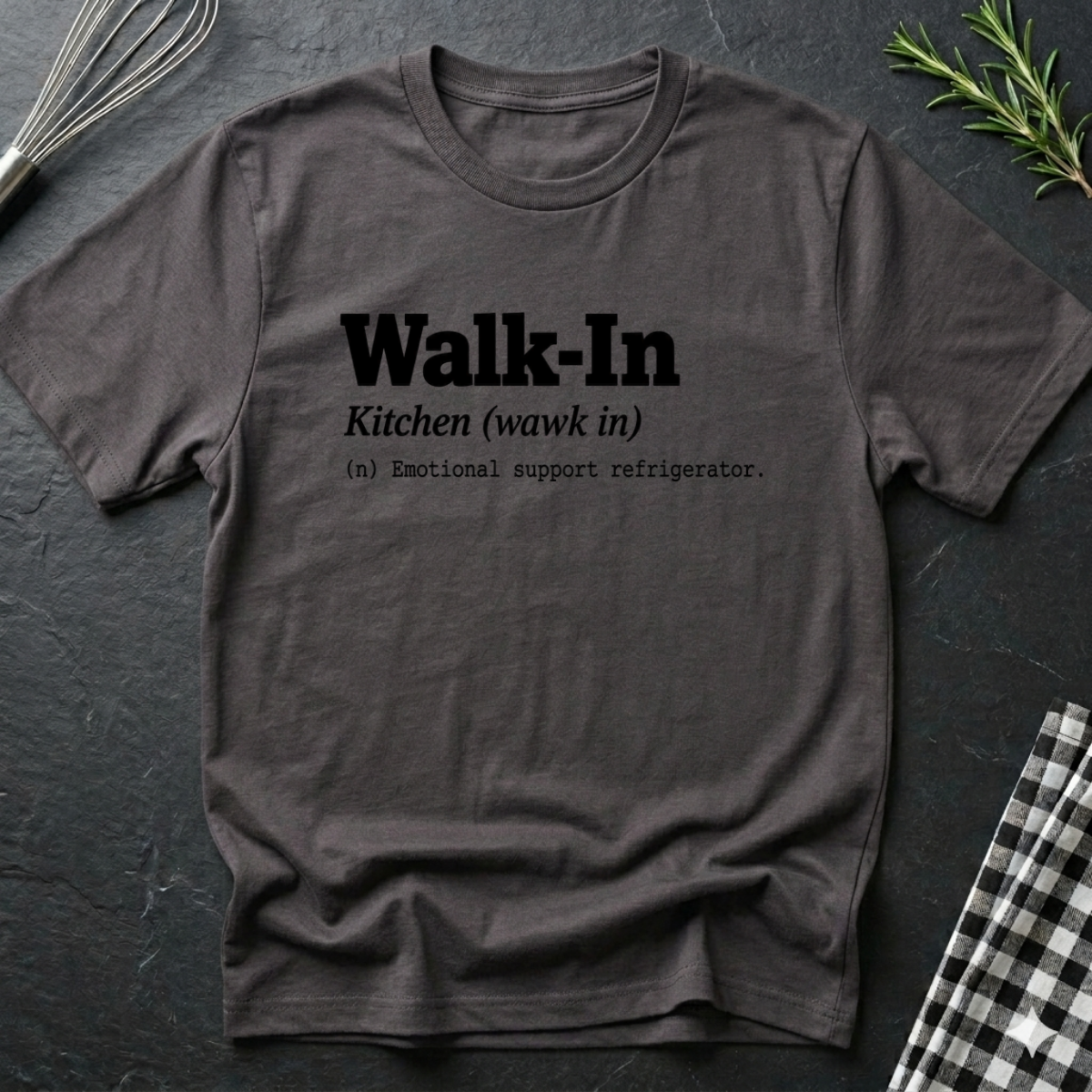 Walk in Definition T-Shirt