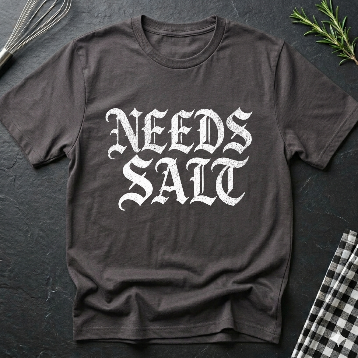 Needs Salt, Gothic T-Shirt