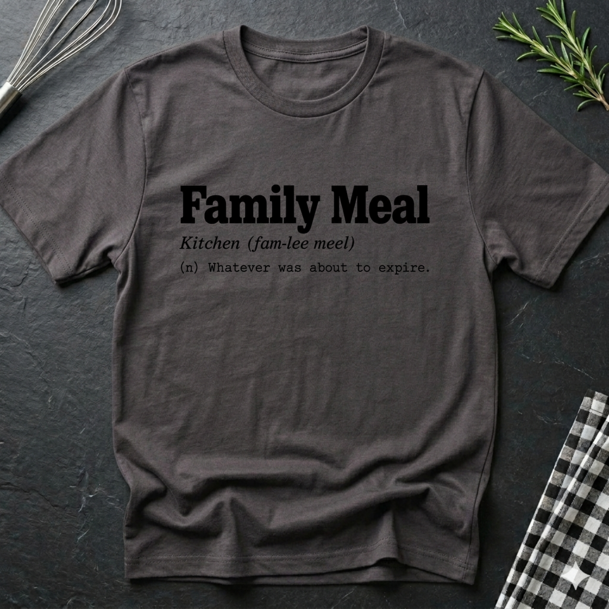 Family Meal, Definition T-Shirt