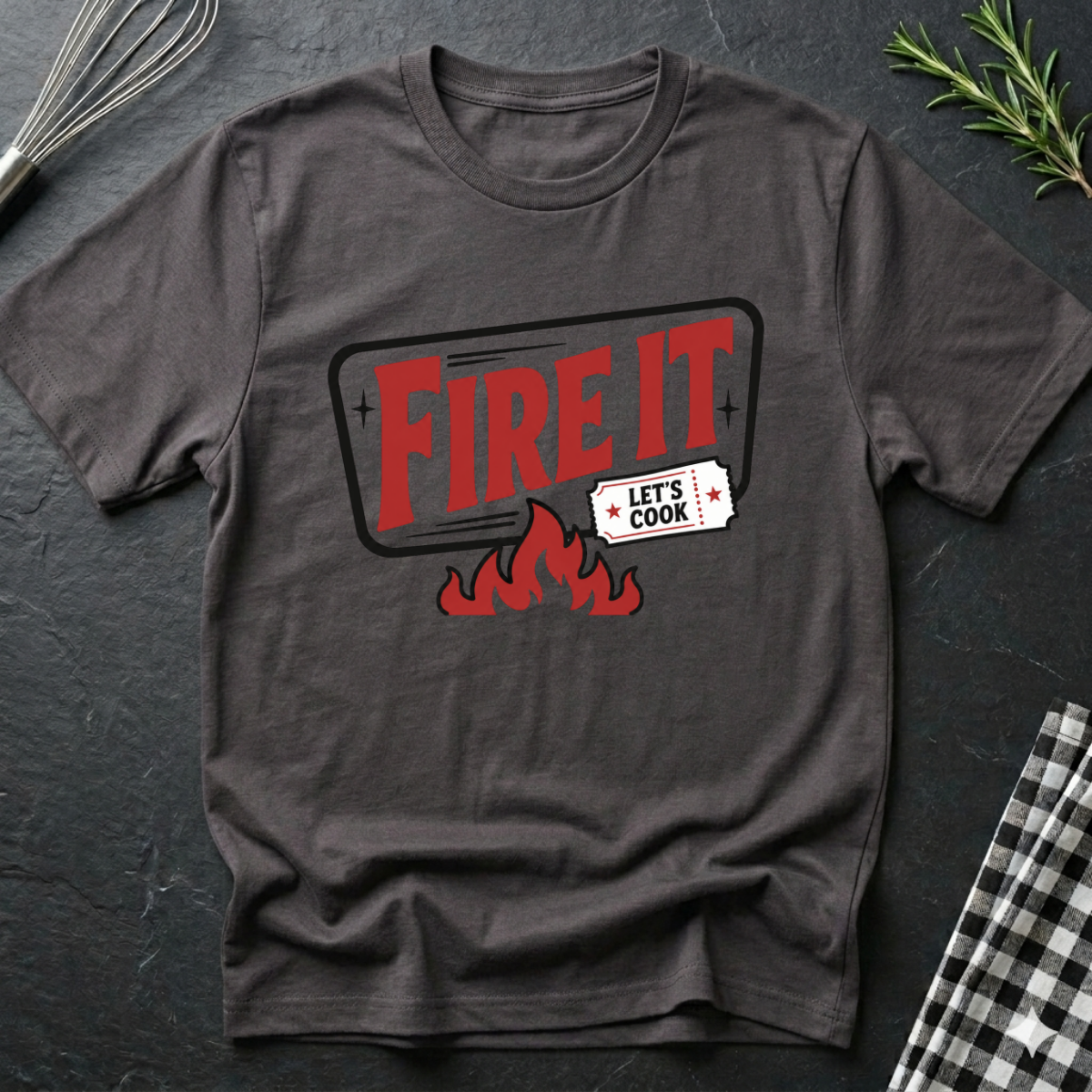 Fire It T-Shirt