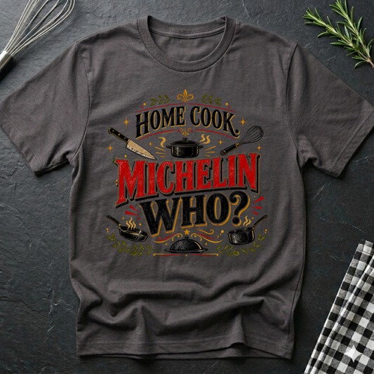 Michelin Who? T-Shirt