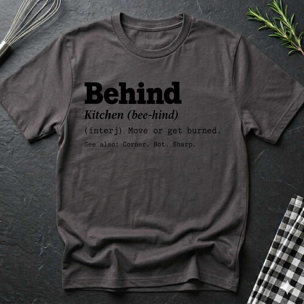Behind, Definition T-Shirt