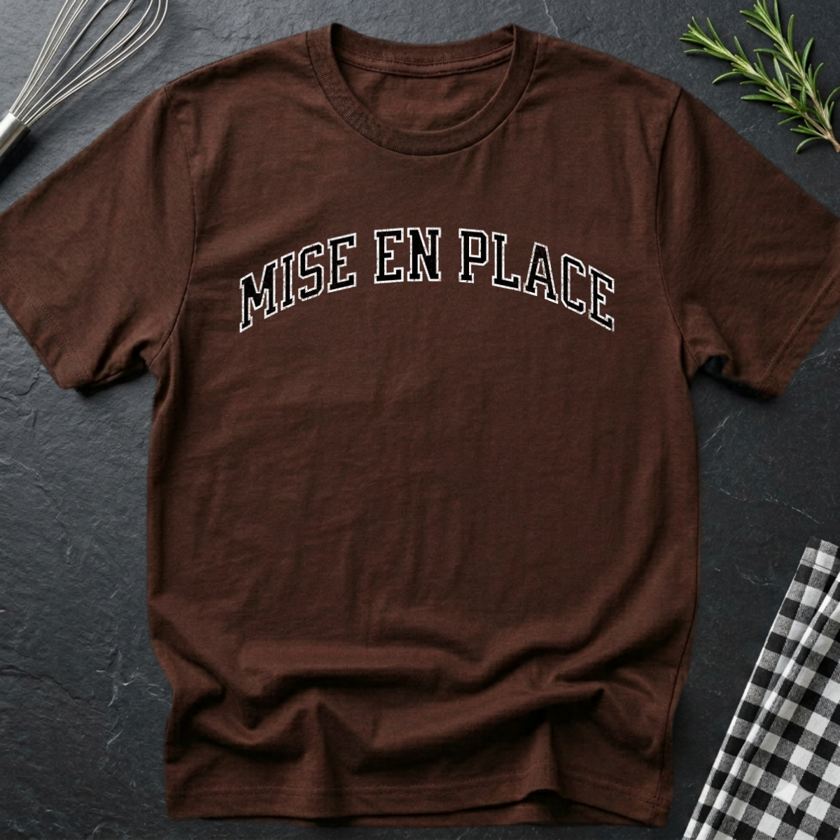 Mise En Place T-Shirt