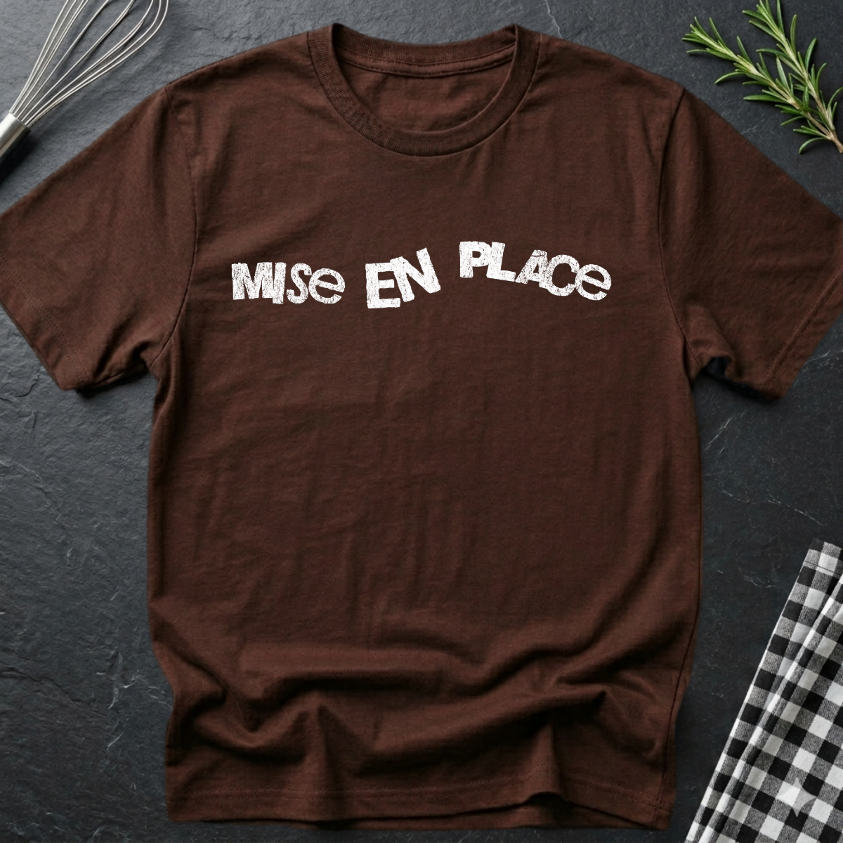 Mise En Place Messy Chef T-Shirt
