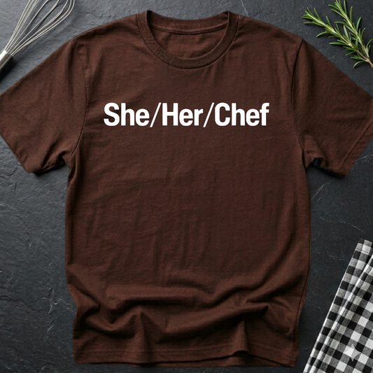 Female Chef Pronouns, Funny T-Shirt