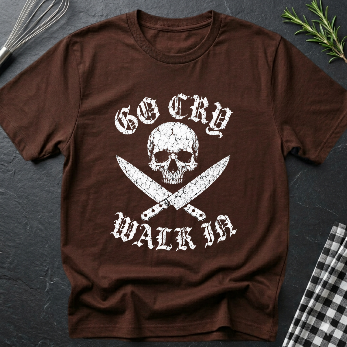 Go Cry in the Walk In T-Shirt