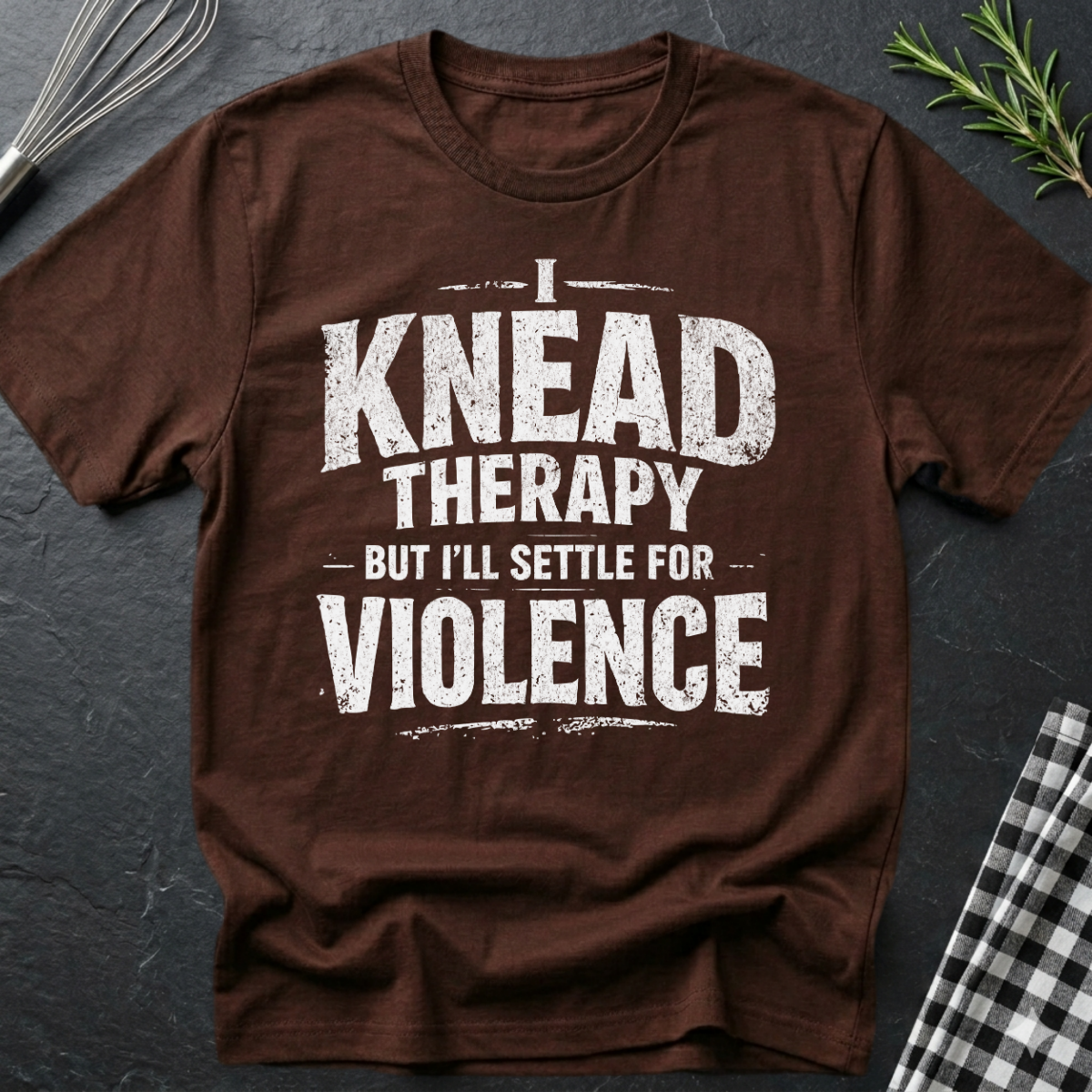 I knead Therapy, Baking T-Shirt