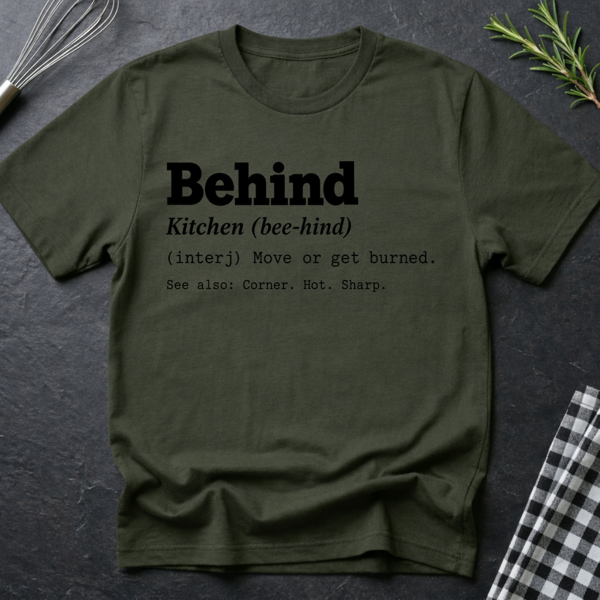 Behind, Definition T-Shirt