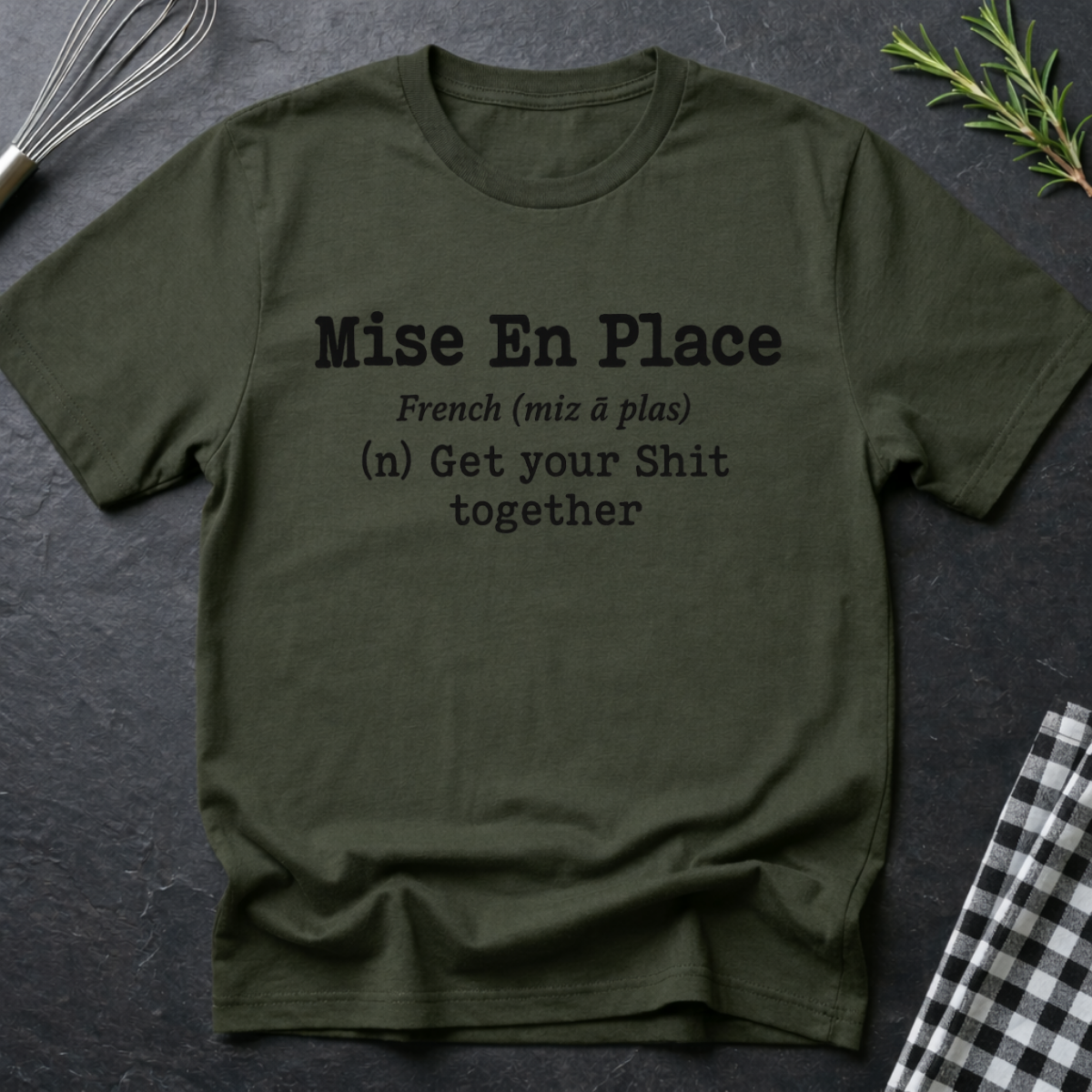 Pastry Chef Mise En Place T-Shirt