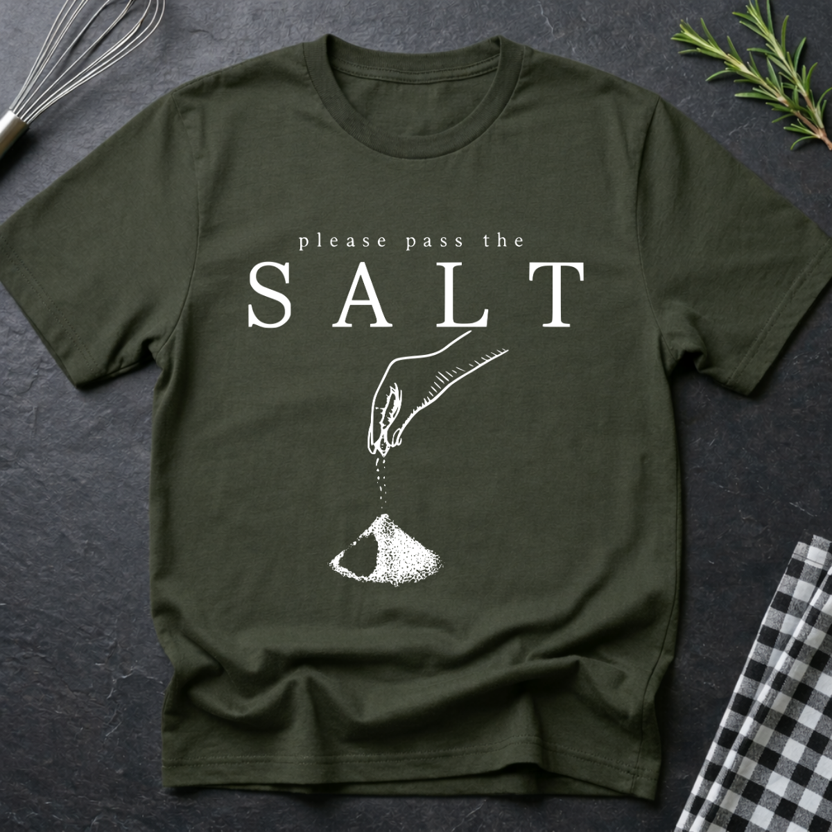 Please pass the salt T-Shirt
