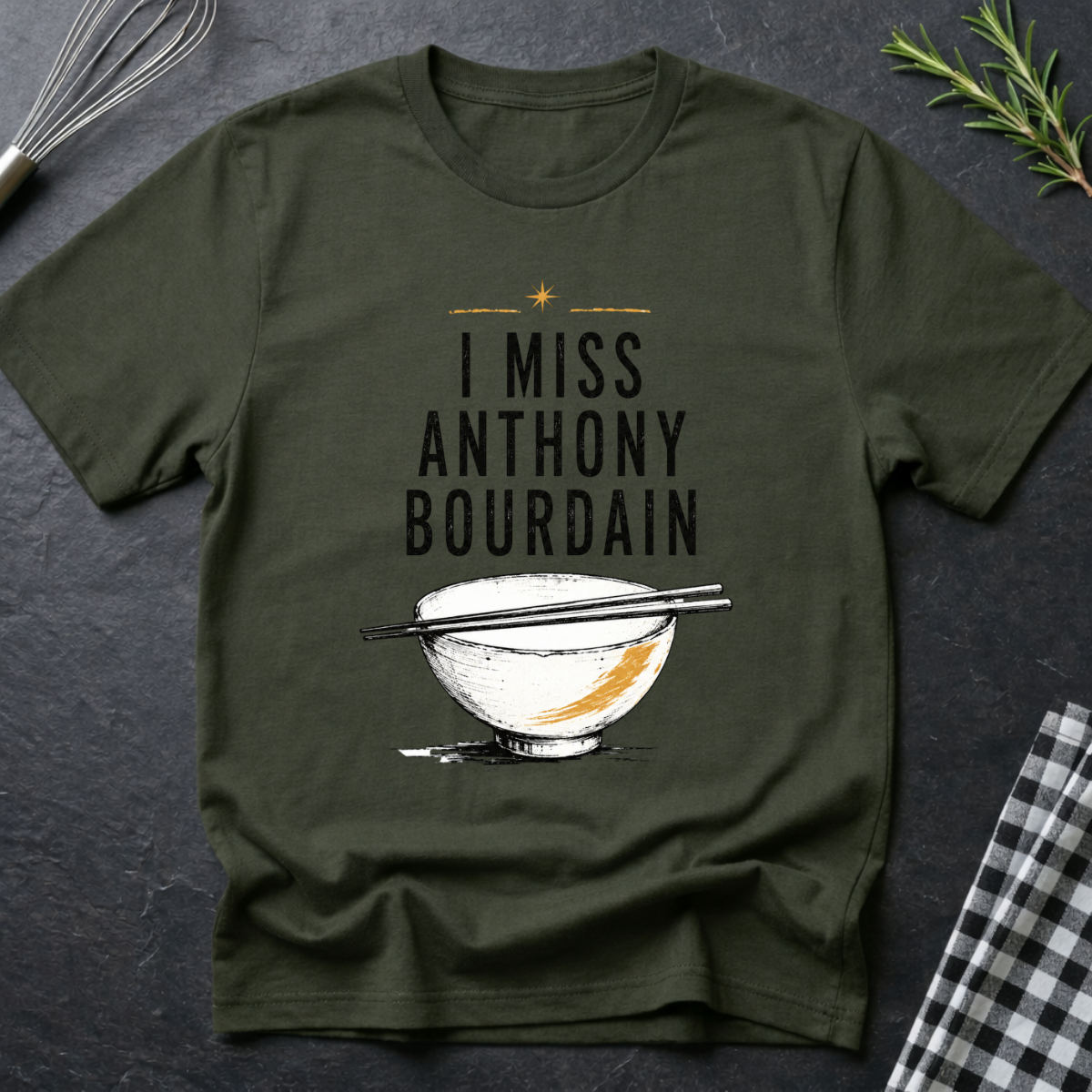 I Miss Anthony Bourdain, Travel Chef T-Shirt