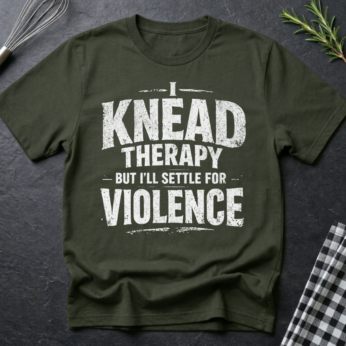 I knead Therapy, Baking T-Shirt