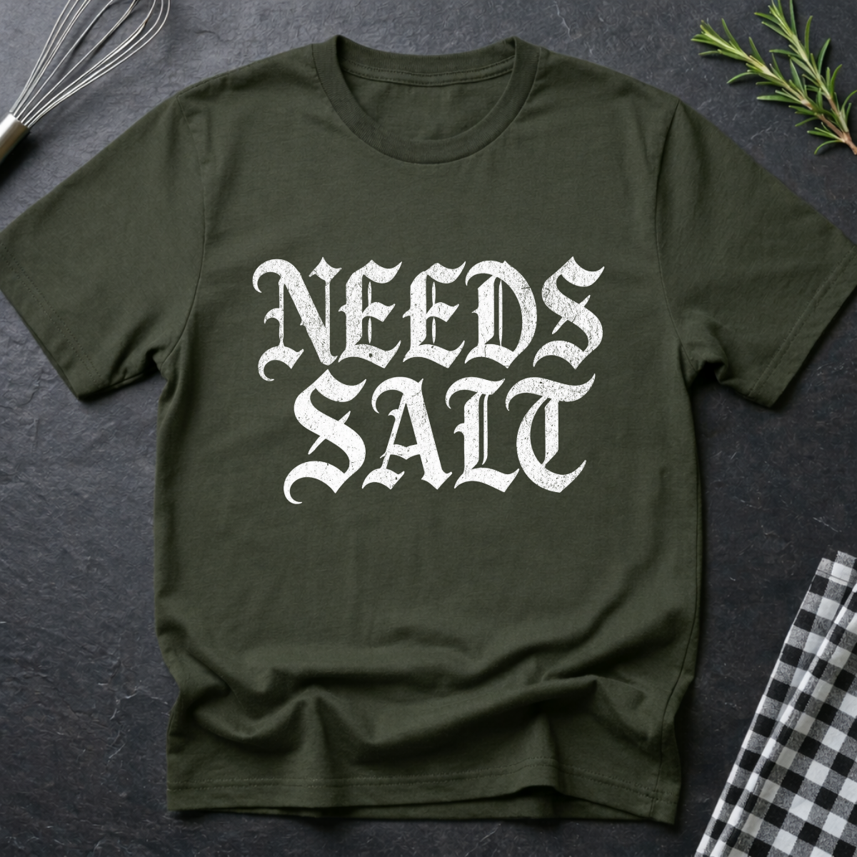 Needs Salt, Gothic T-Shirt
