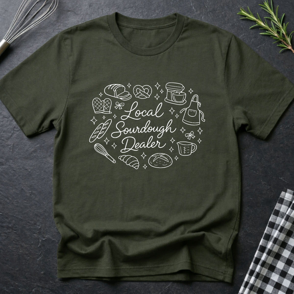 Local Sourdough Dealer T-Shirt