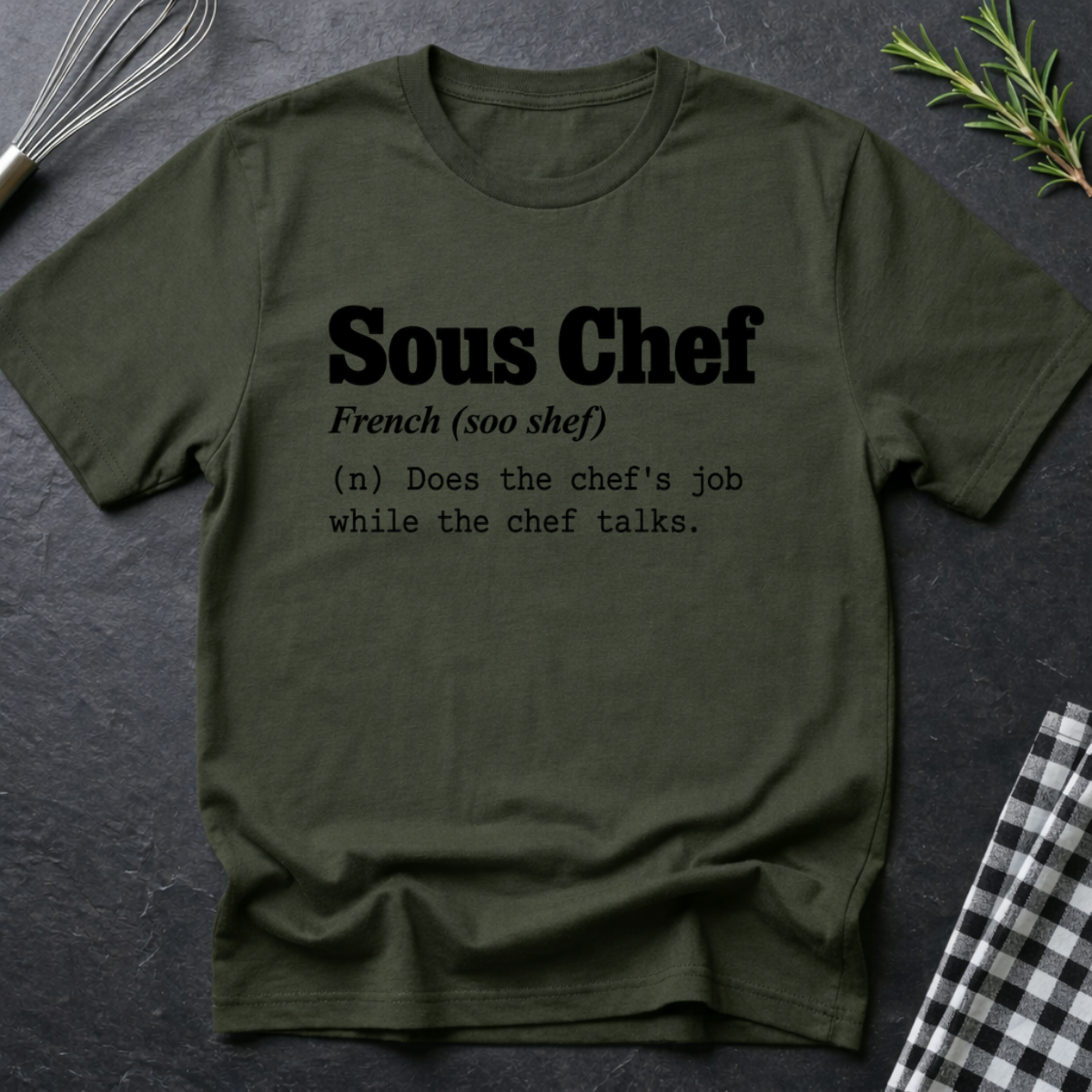 Sous Chef, Definition T-Shirt