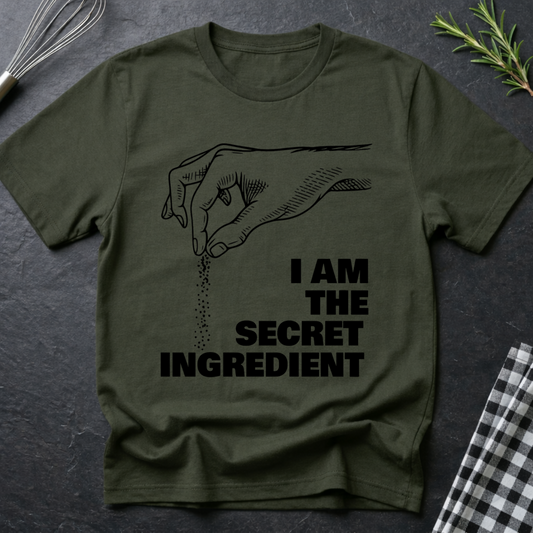 I Am The Secret Ingredient OG T-Shirt