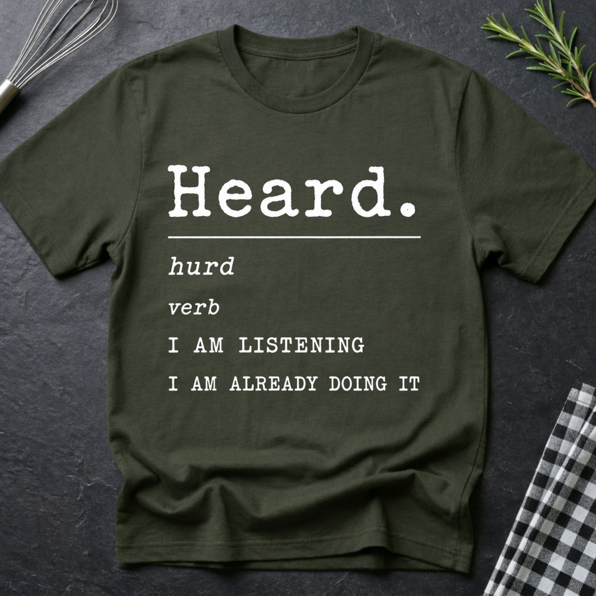 Heard Definition T-Shirt
