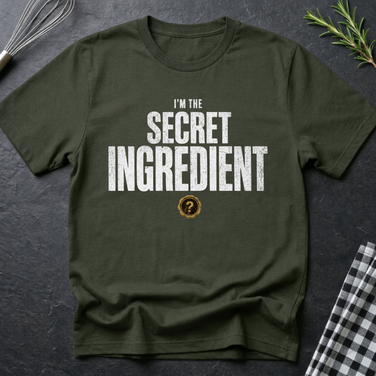 I'm The Secret Ingredient  T-Shirt