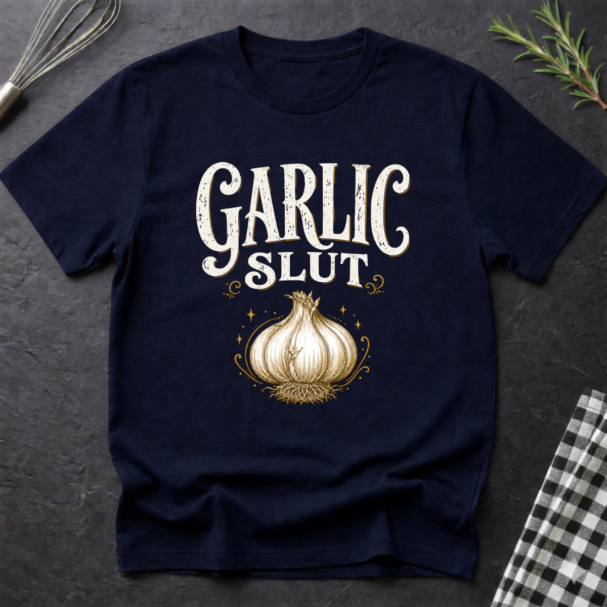 Garlic Sl*t T-Shirt