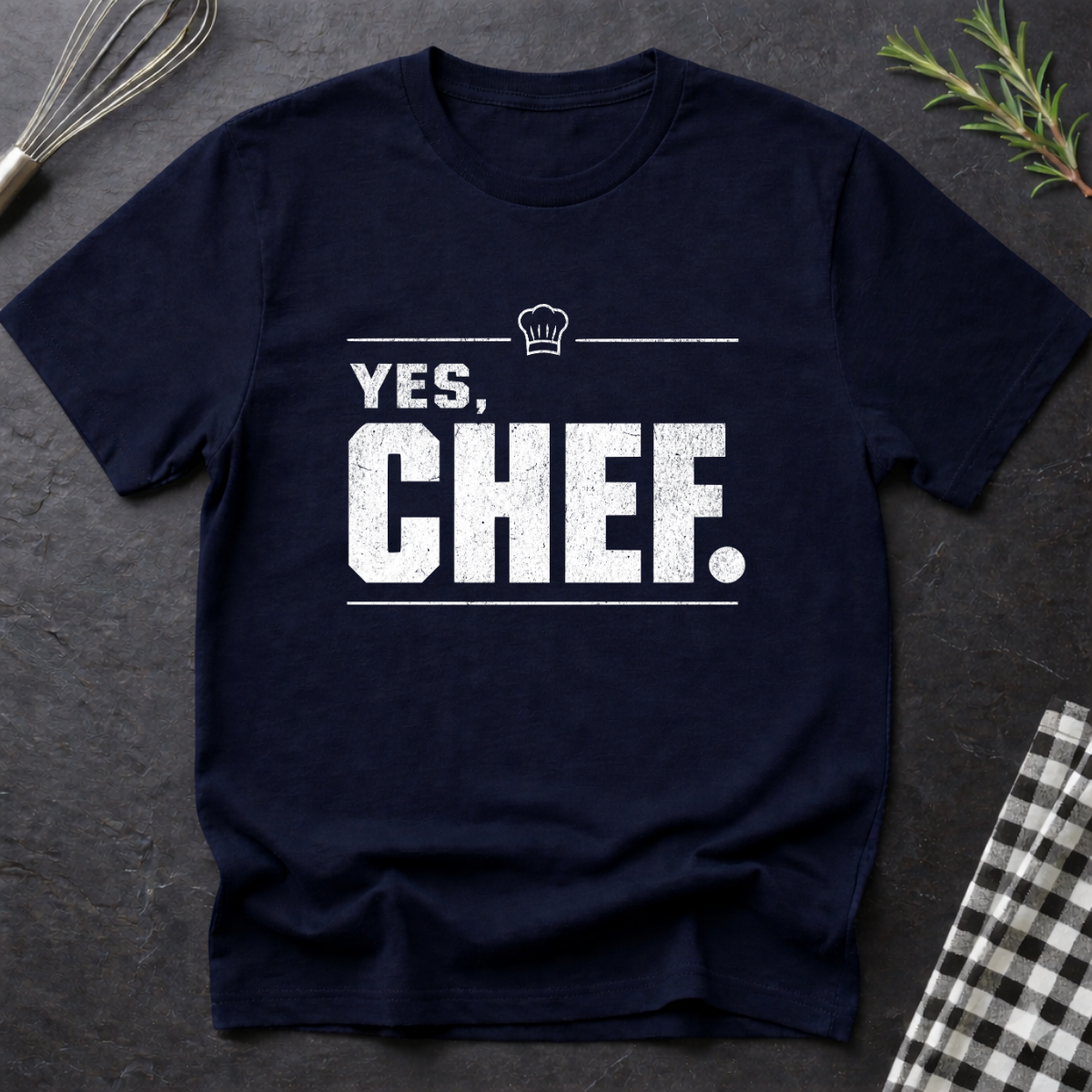 Yes, CHEF T-Shirt