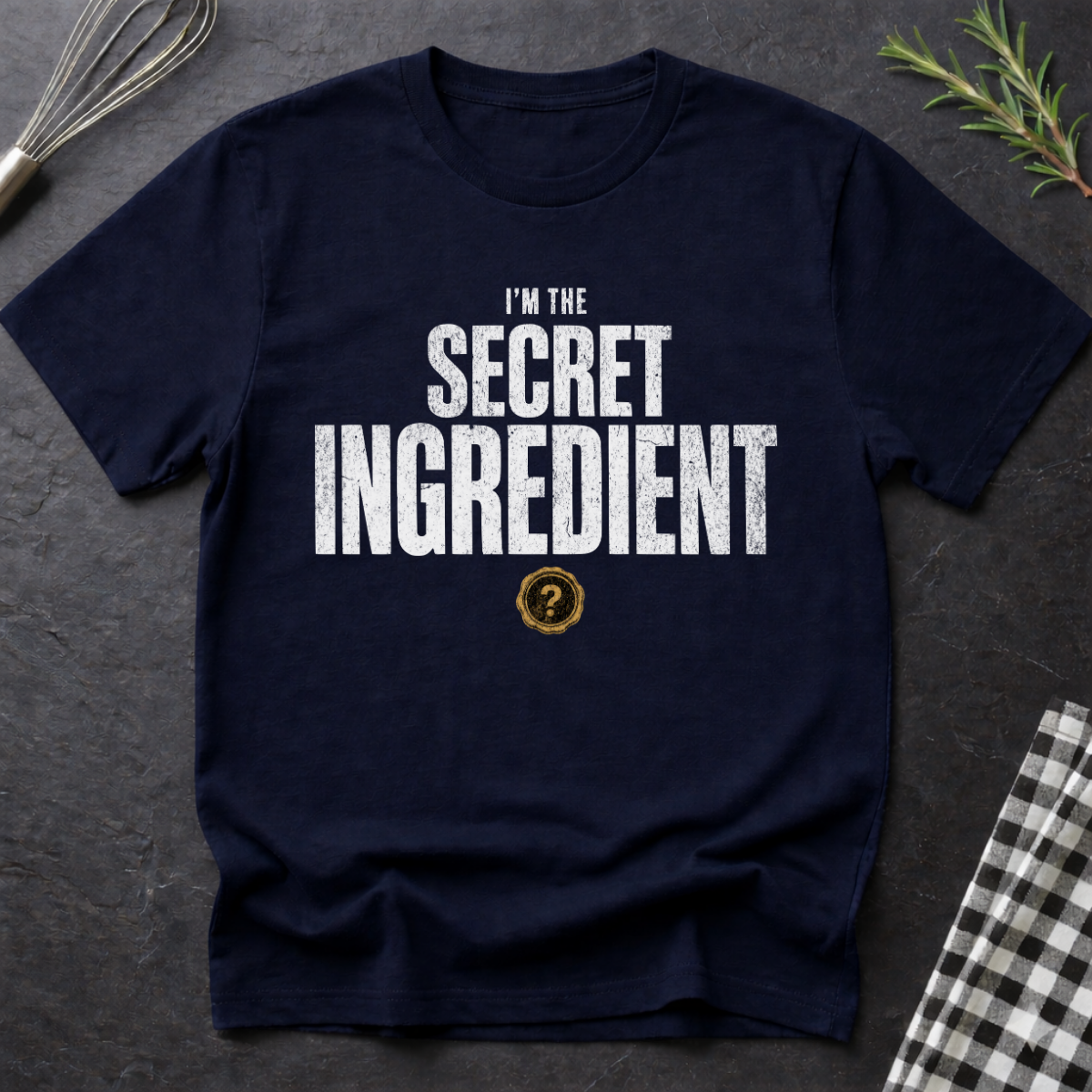 I'm The Secret Ingredient  T-Shirt