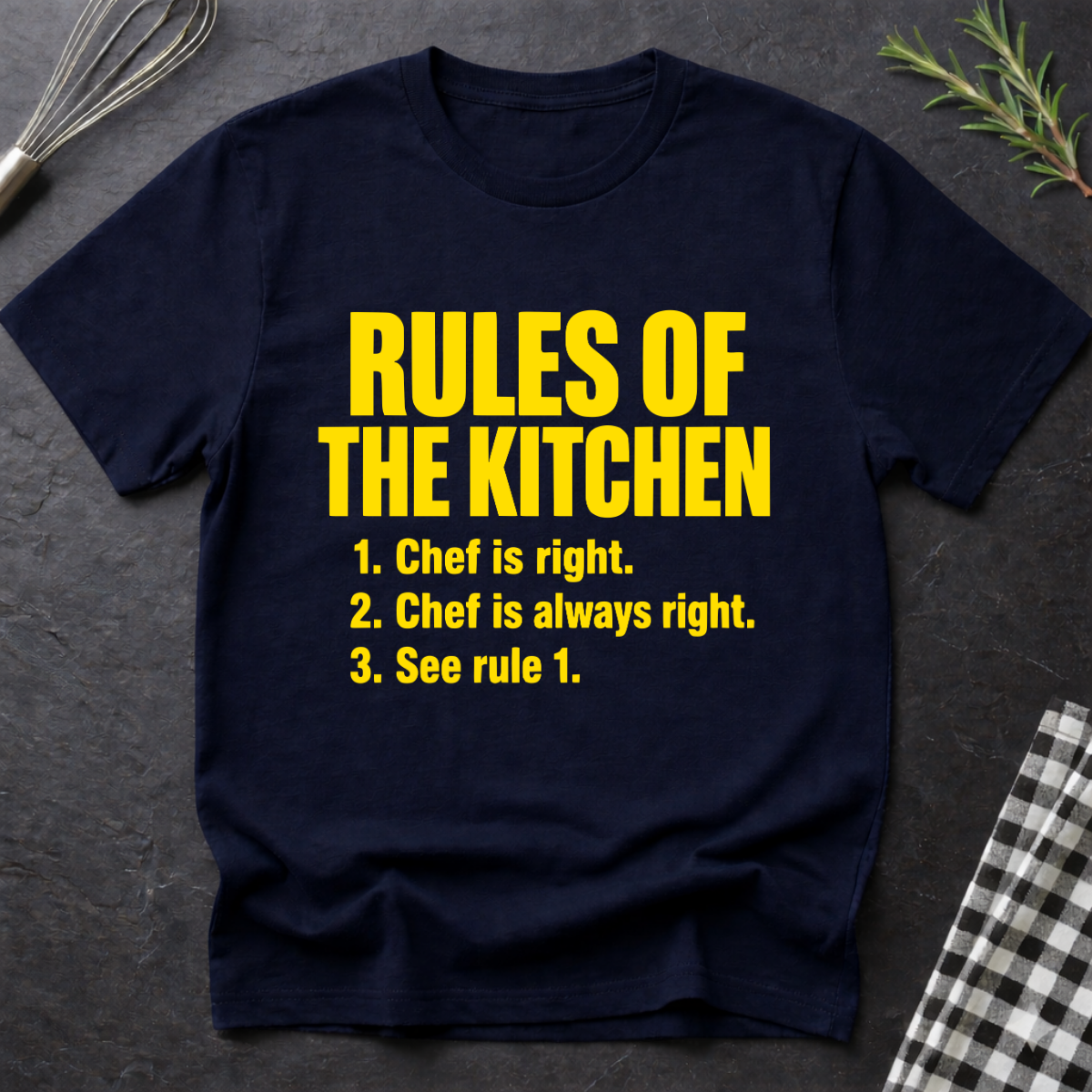 Rules of the Kitchen T-Shirt