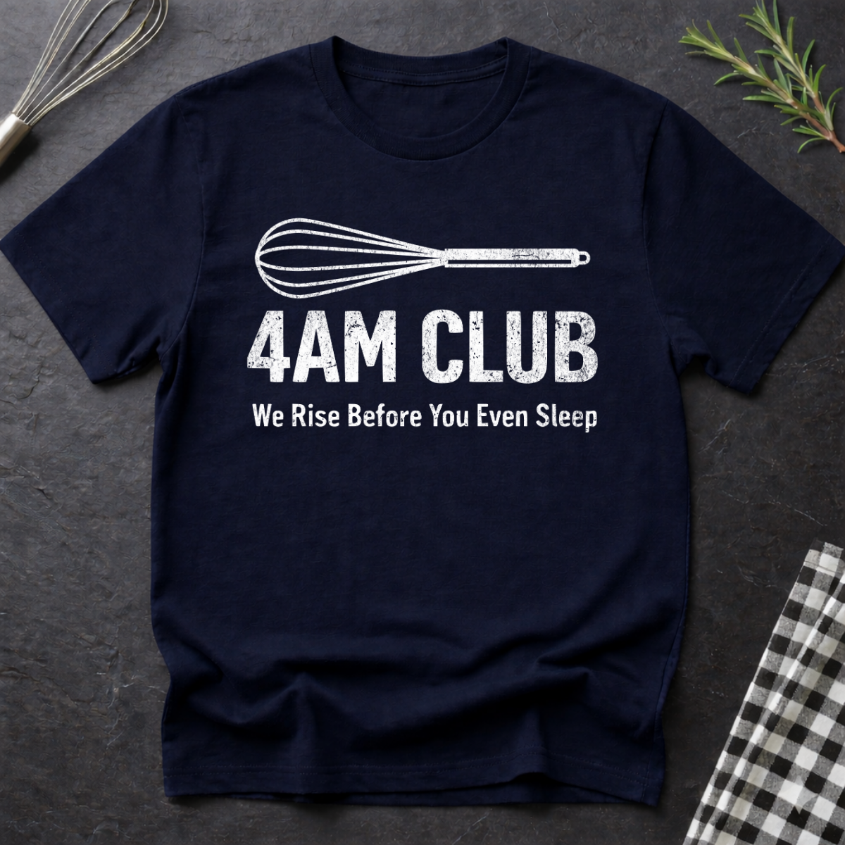 4AM Club, Baking T-Shirt