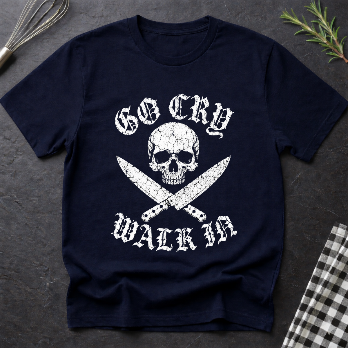 Go Cry in the Walk In T-Shirt