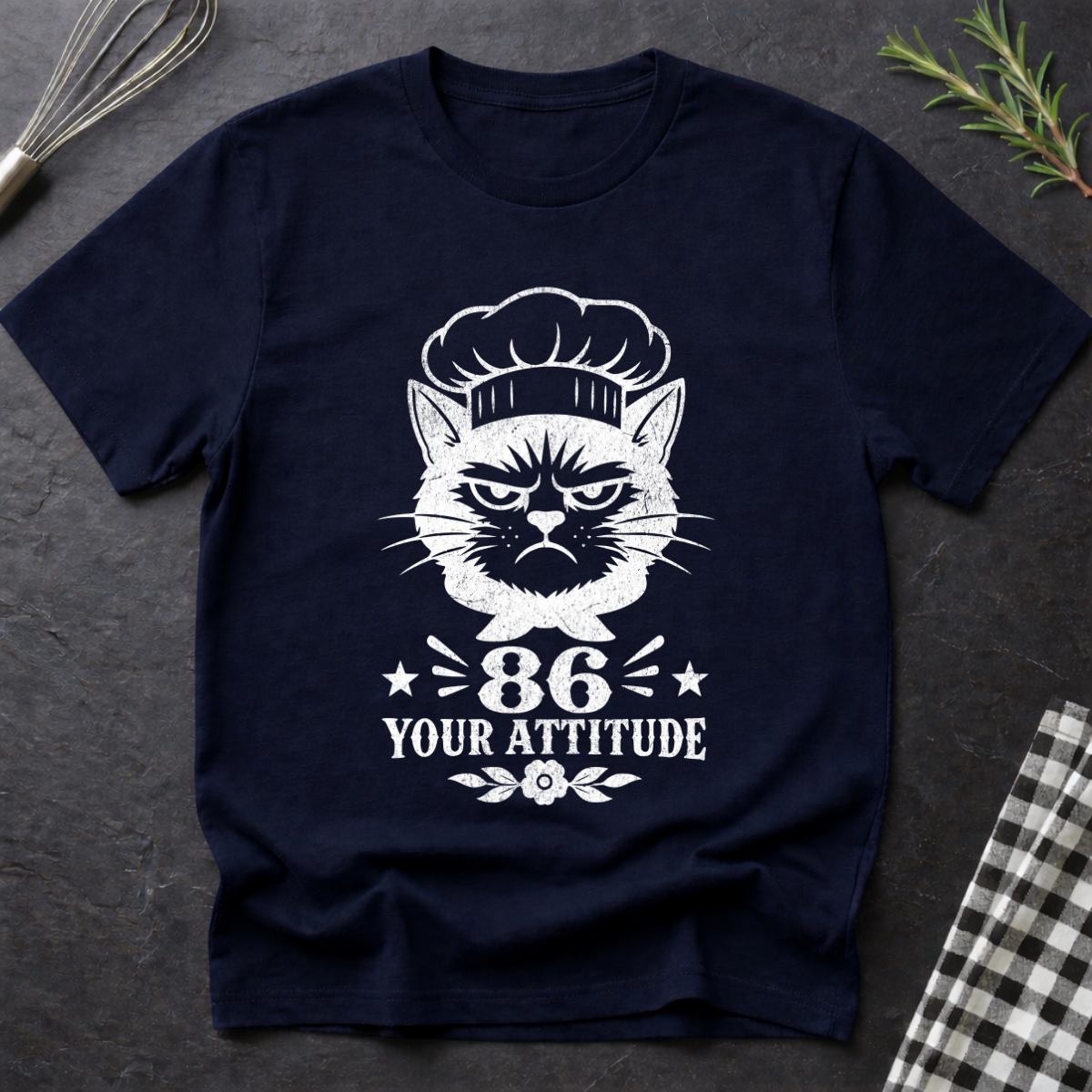 86 Your Attitude T-Shirt
