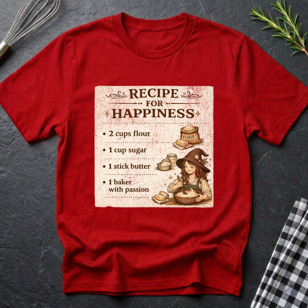 Recipe for Hapiness, Cute Baking T-Shirt