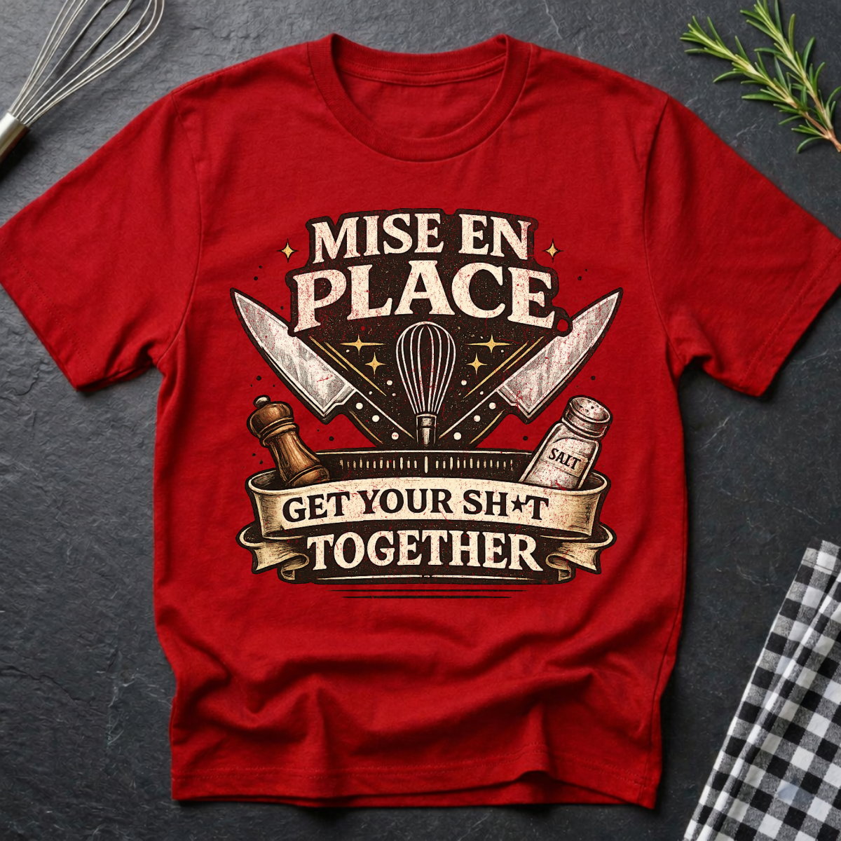 Mise en Place Chef T-Shirt