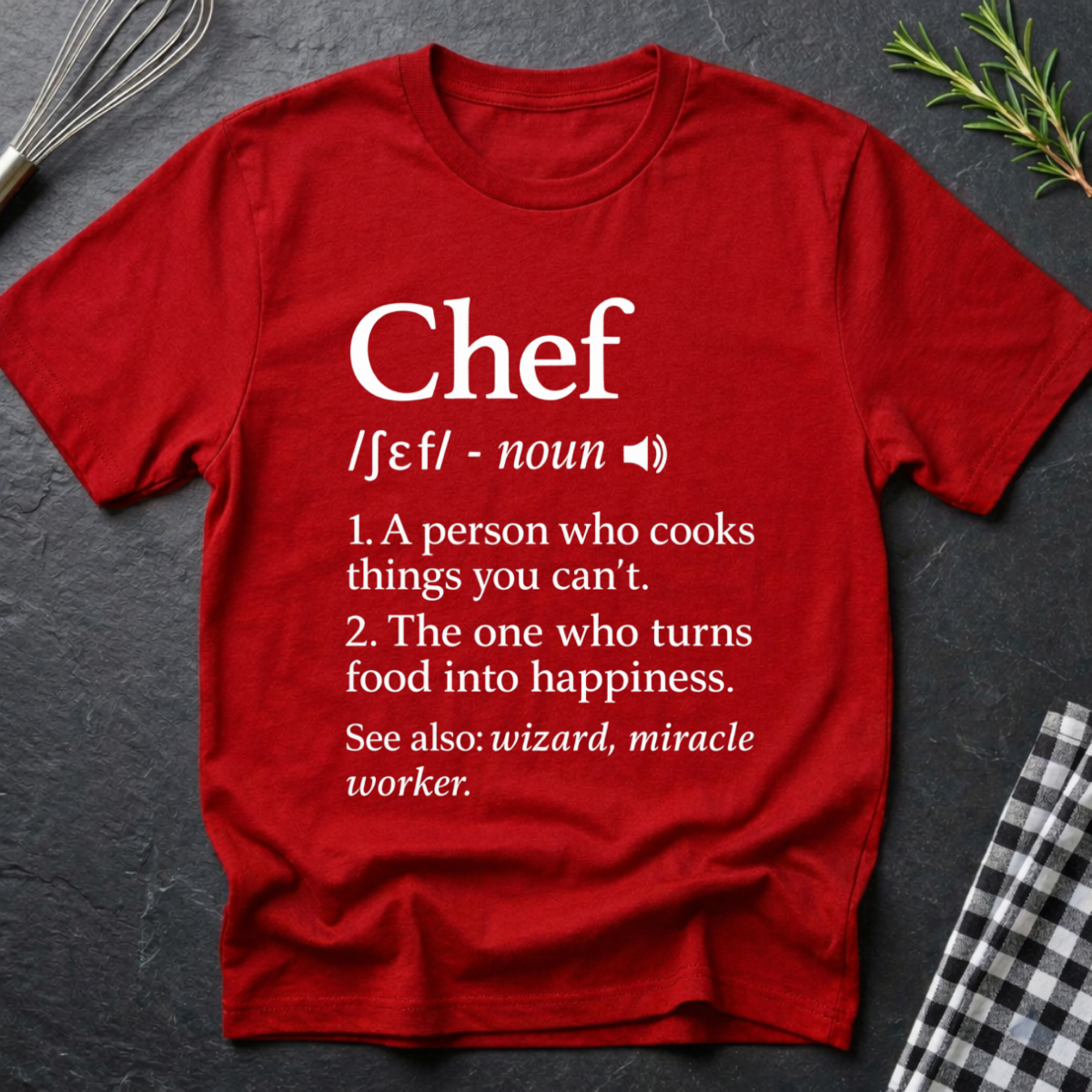 Chef's Definition T-Shirt