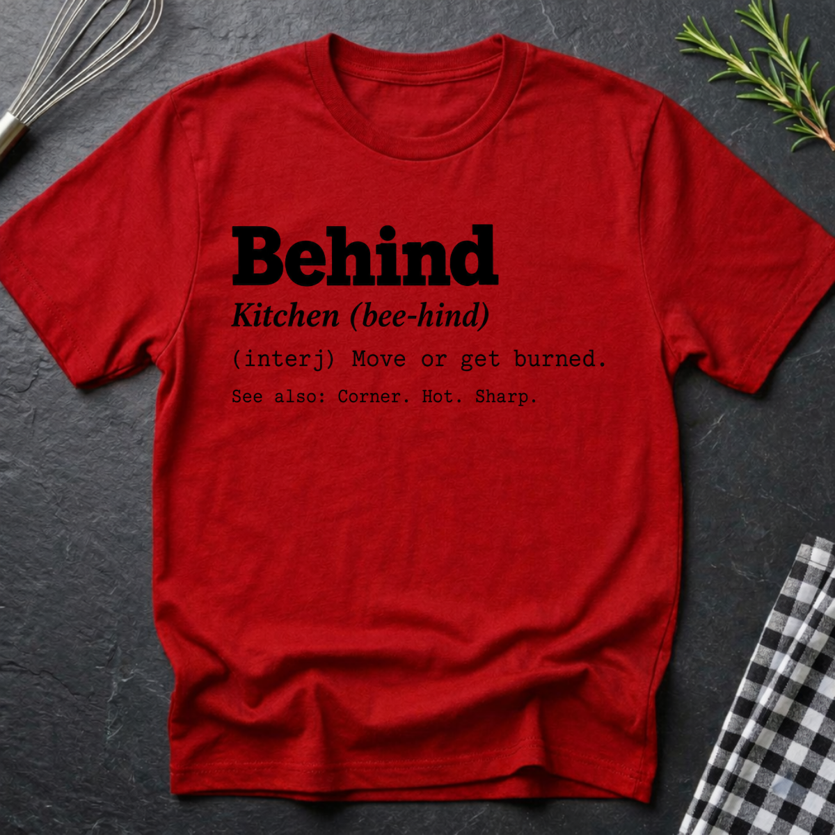 Behind, Definition T-Shirt
