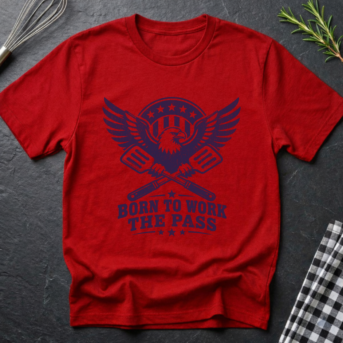 Born to work the Pass T-Shirt