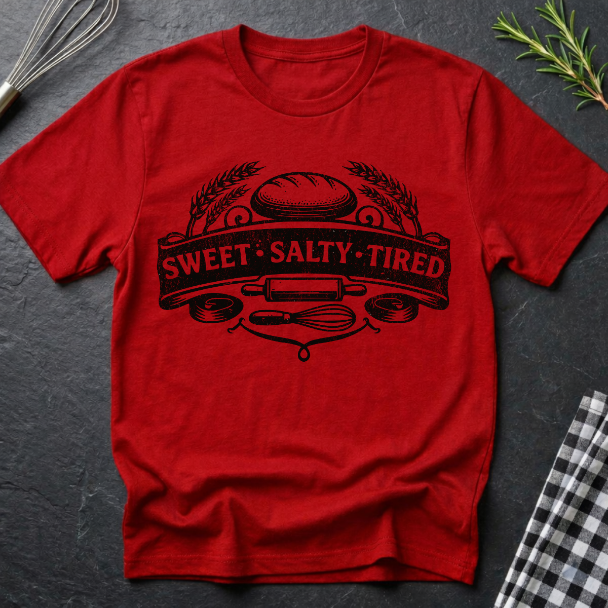 Sweet • Salty • Tired T-Shirt — Baker/ foodie vintage emblem tee
