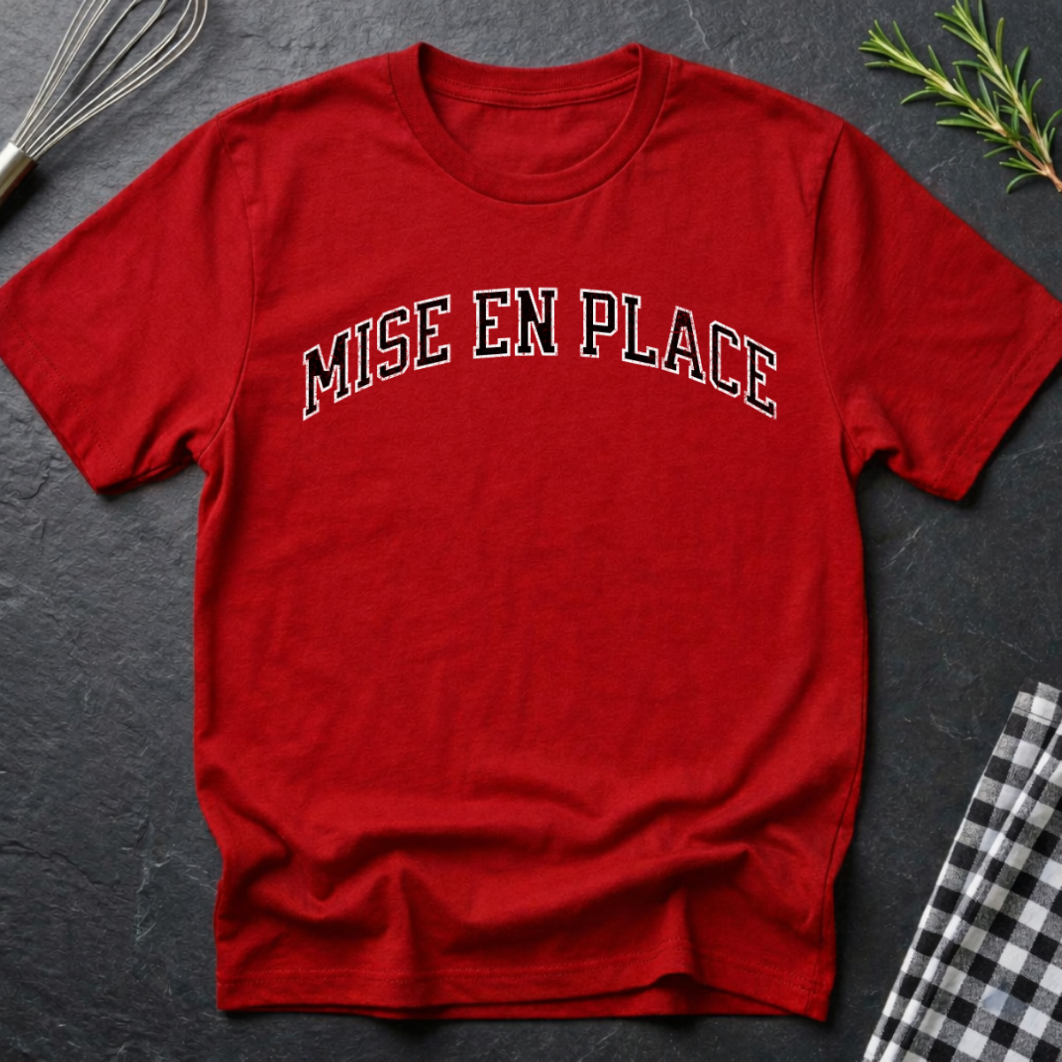 Mise En Place T-Shirt