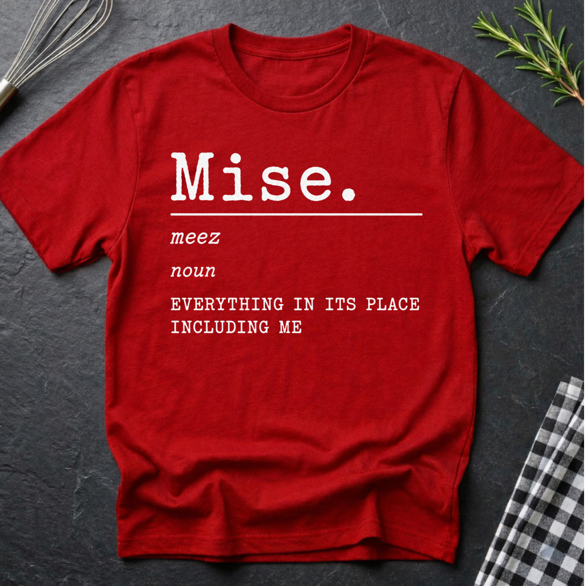 Mise Definition T-Shirt