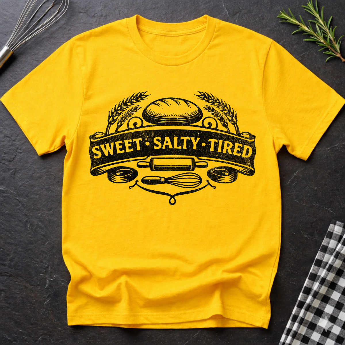 Sweet • Salty • Tired T-Shirt — Baker/ foodie vintage emblem tee