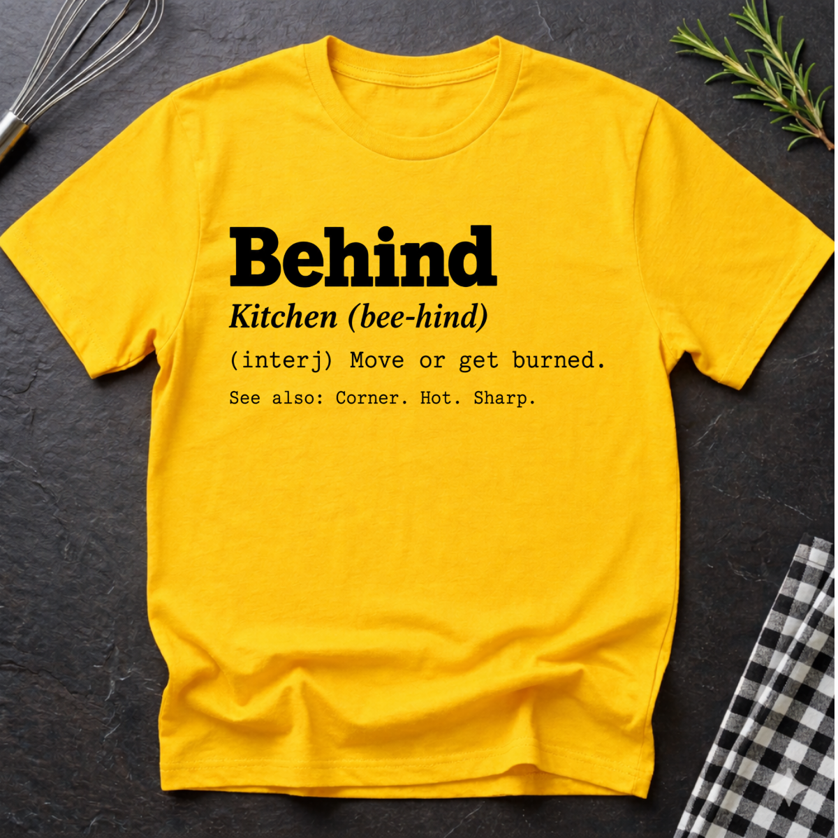 Behind, Definition T-Shirt