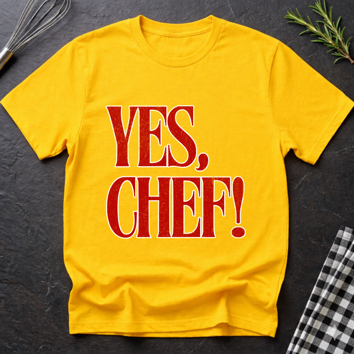 Yes, Chef! T-Shirt